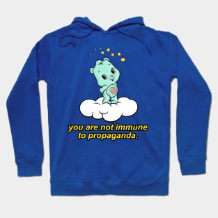 You Are Not Immune To Propaganda / Hoodie